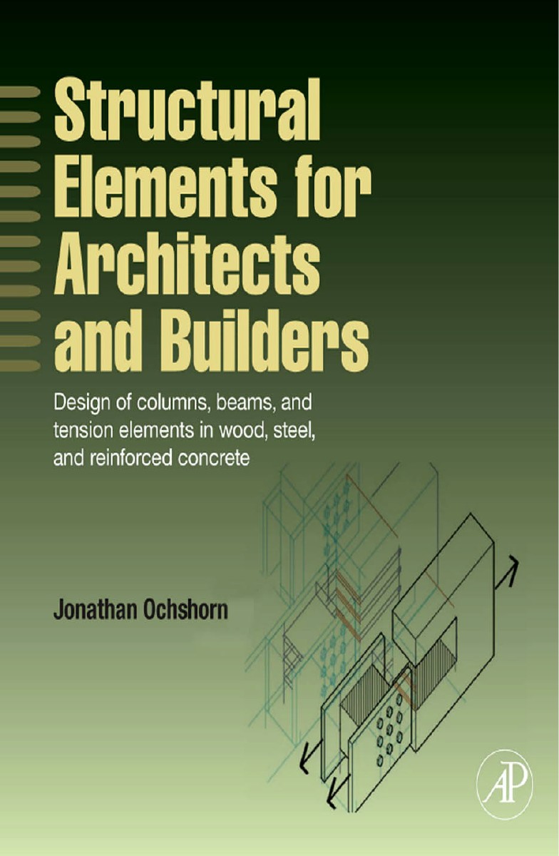 Structural Elements for Architects and Builders Design of Columns