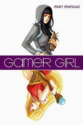 Gamer Girl Gamer Girl by Mari Mancusi