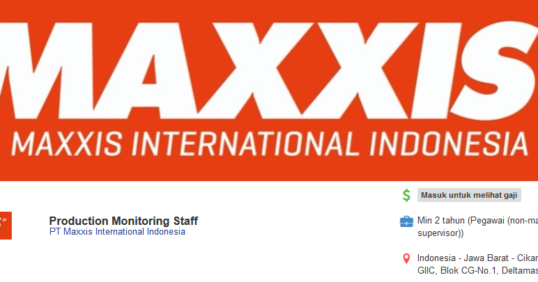 Production Monitoring Staff Pt Maxxis International Indonesia Liputan Cdc