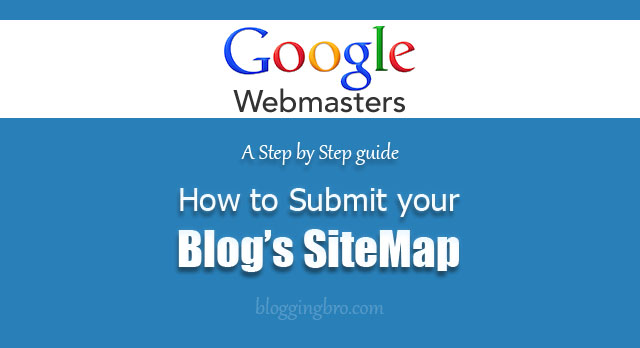 How to Submit Blogger sitemap to Google Webmaster tool