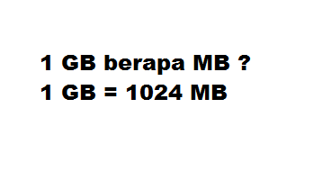 1 Gb Berapa Mb Apakah Xyz