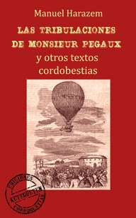 LAS TRIBULACIONES DE M.PEGAUX Y OTROS TEXTOS CORDOBESTIAS