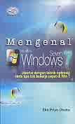   Judul Buku : Mengenal WINDOWS 7 disertai dengan teknik optimasi serta trik bekerja cepat di Win 7