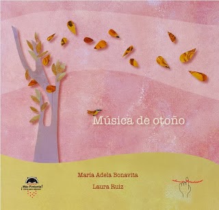 Música de otoño. (María Adela Bonavita - Laura Ruiz)