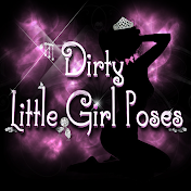 Dirty Little Girl Poses