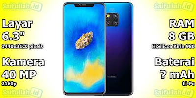 Huawei Mate 20 Pro - Spesifikasi Lengkap Smartphone