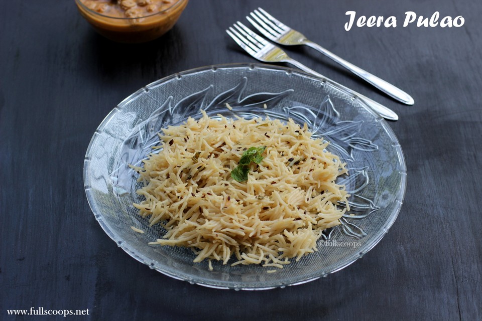 Jeera Pulao Full Scoops A food blog with easy,simple & tasty recipes!