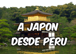 Viajar a Japon desde Peru