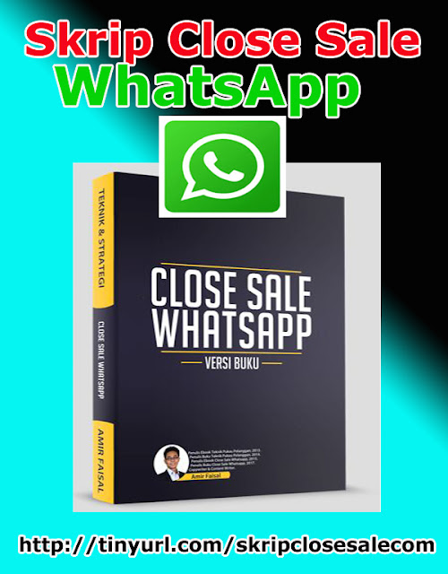 Pakej Lengkap Skrip Close Sale Whatsapp Buku-Close-Sale-Whatsapp-V-2017c