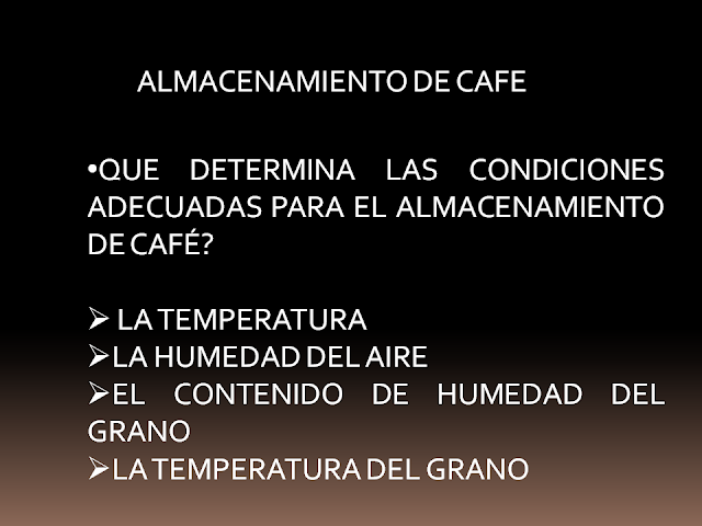 ASESORÍA CAFETERA: ALMACENAMIENTO DE CAFE