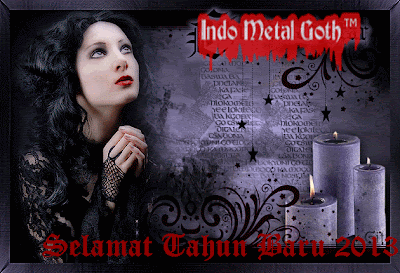 Keluarga Besar Indometalgoth.Com Mengucapkan Selamat Tahun Baru 2013 Keluarga Besar Indometalgoth.Com Mengucapkan Selamat Tahun Baru 2013