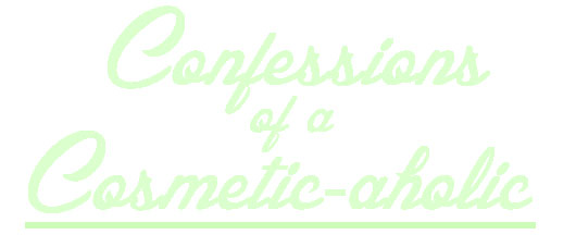Confessions of a Cosmetic-aholic