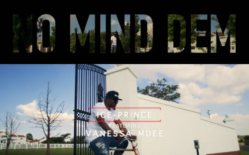 New Music Video Ice Prince Zamani Ft Vanessa Mdee No Mind Dem Beta Tinz ice prince zamani ft vanessa mdee no