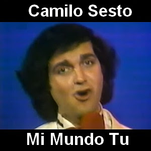Camilo Sesto – Mi Mundo Tu