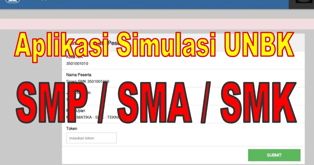 Aplikasi Simulasi UNBK Offline SMP, SMA, SMK untuk PC dan Android