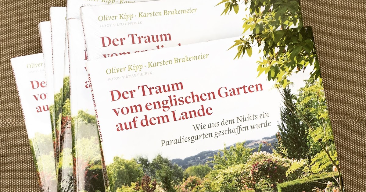 GartenblickGartenfotografie Es ist da ! "Der Traum vom englischen