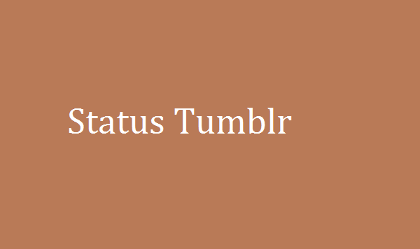 Status Tumblr 2018