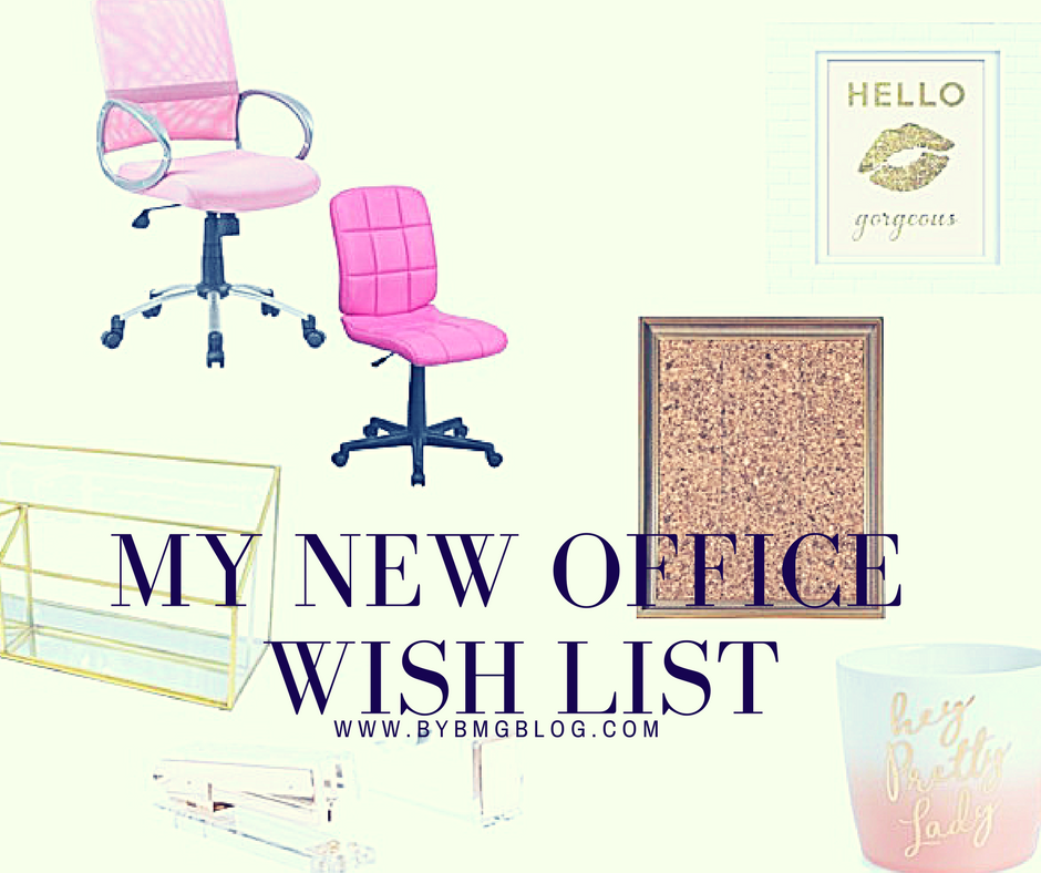 bybmg New Office Space Wish List