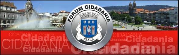 PARTICIPAÇÃO NO Fórum Cidadania Braga