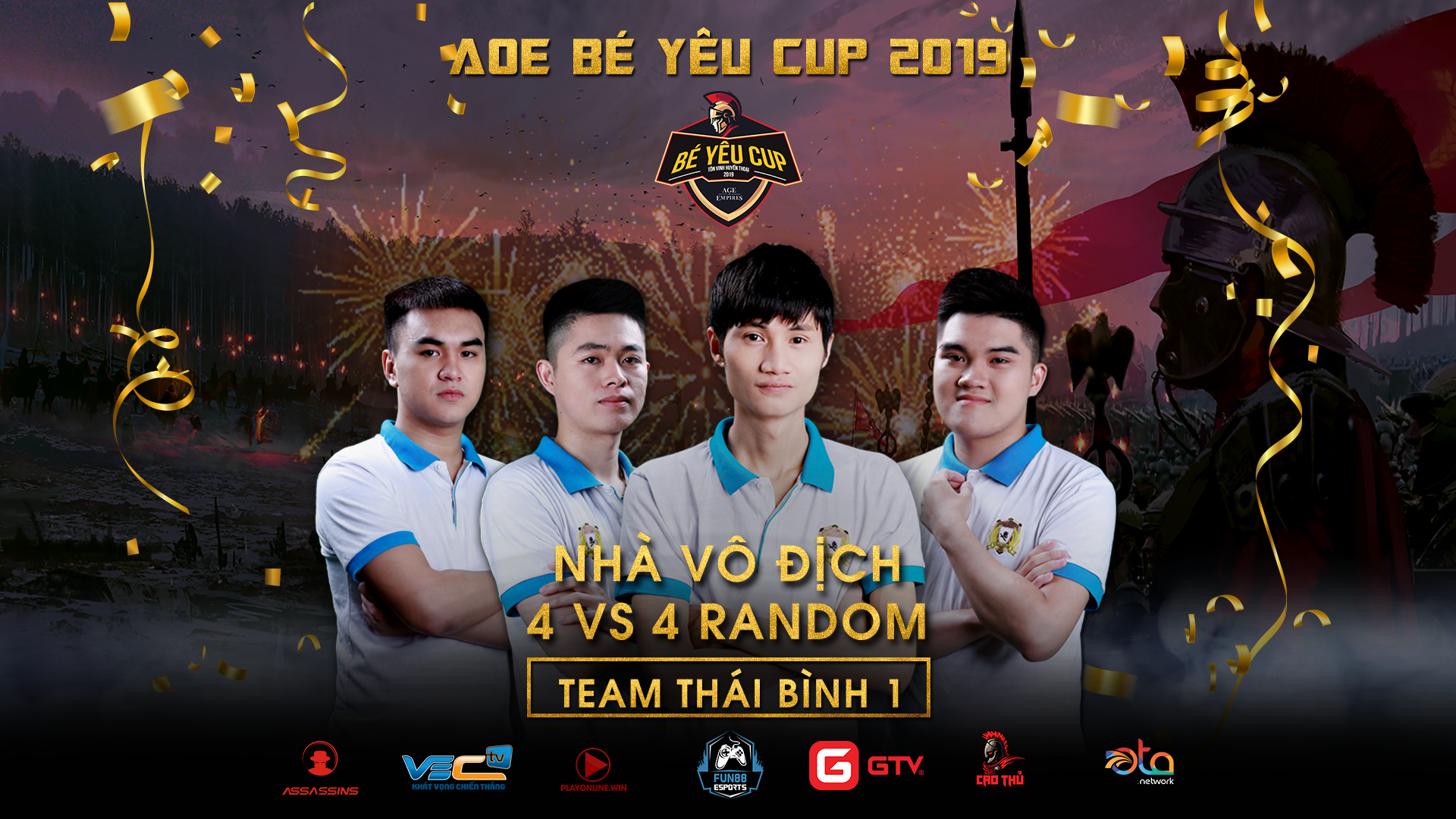 Thai - Binh - xuat - sac - len - ngoi - vo - dich - noi - dung - 4vs4 - Random - giai - dau - AoE - Be - Yeu - Cup - 2019