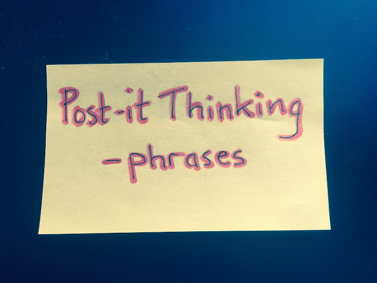 Post-it Thinking phrases