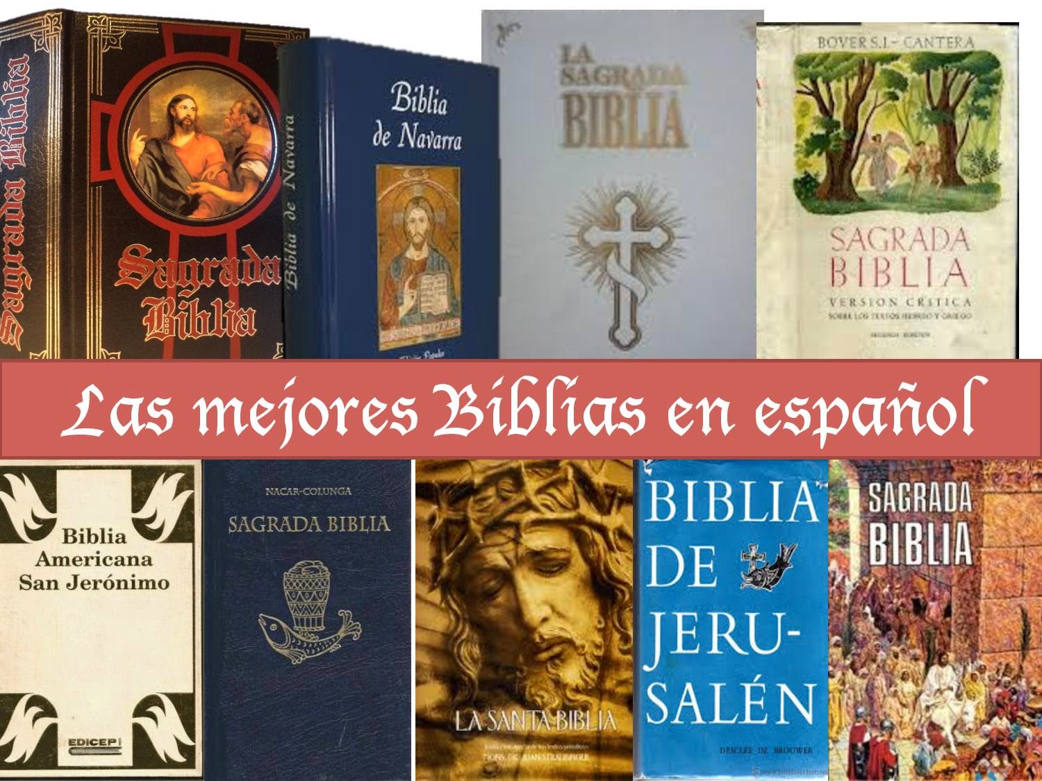La Biblia en español: Las mejores traducciones de la Biblia en español