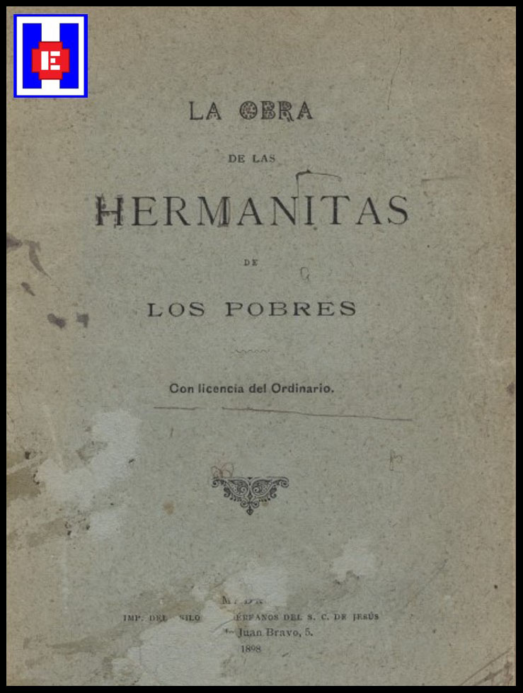 ENFERMERIA AVANZA LA OBRA DE LAS HERMANITAS DE LOS POBRES 1898