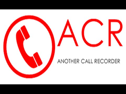 تحميل برنامج Call Recorder ACR لتسجل تلقائي للمكالمات