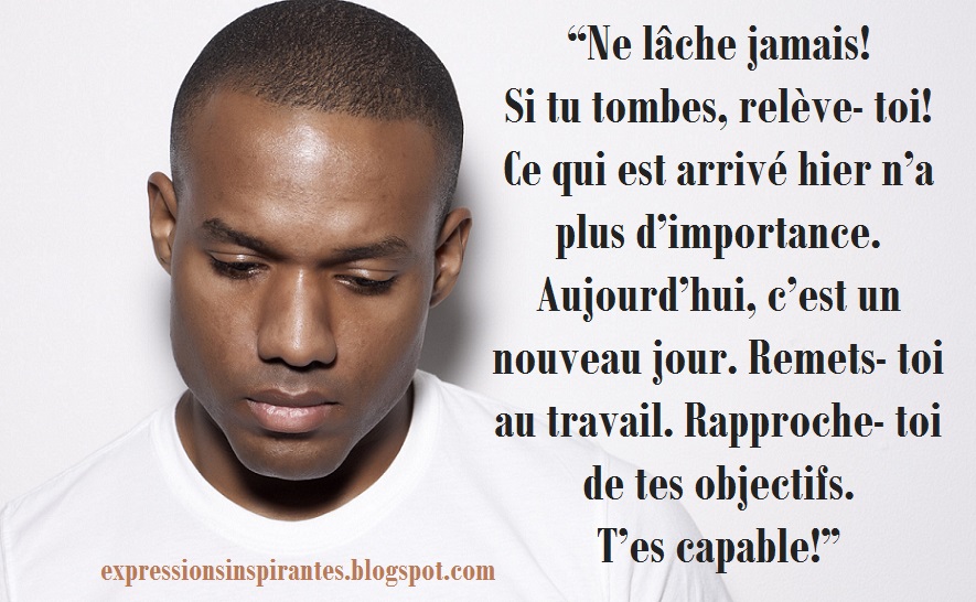 Expressions Ne lâche jamais!