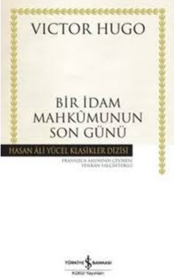 Bir İdam Mahkumunun Son Günü - Victor Hugo - Kitap Yorumu