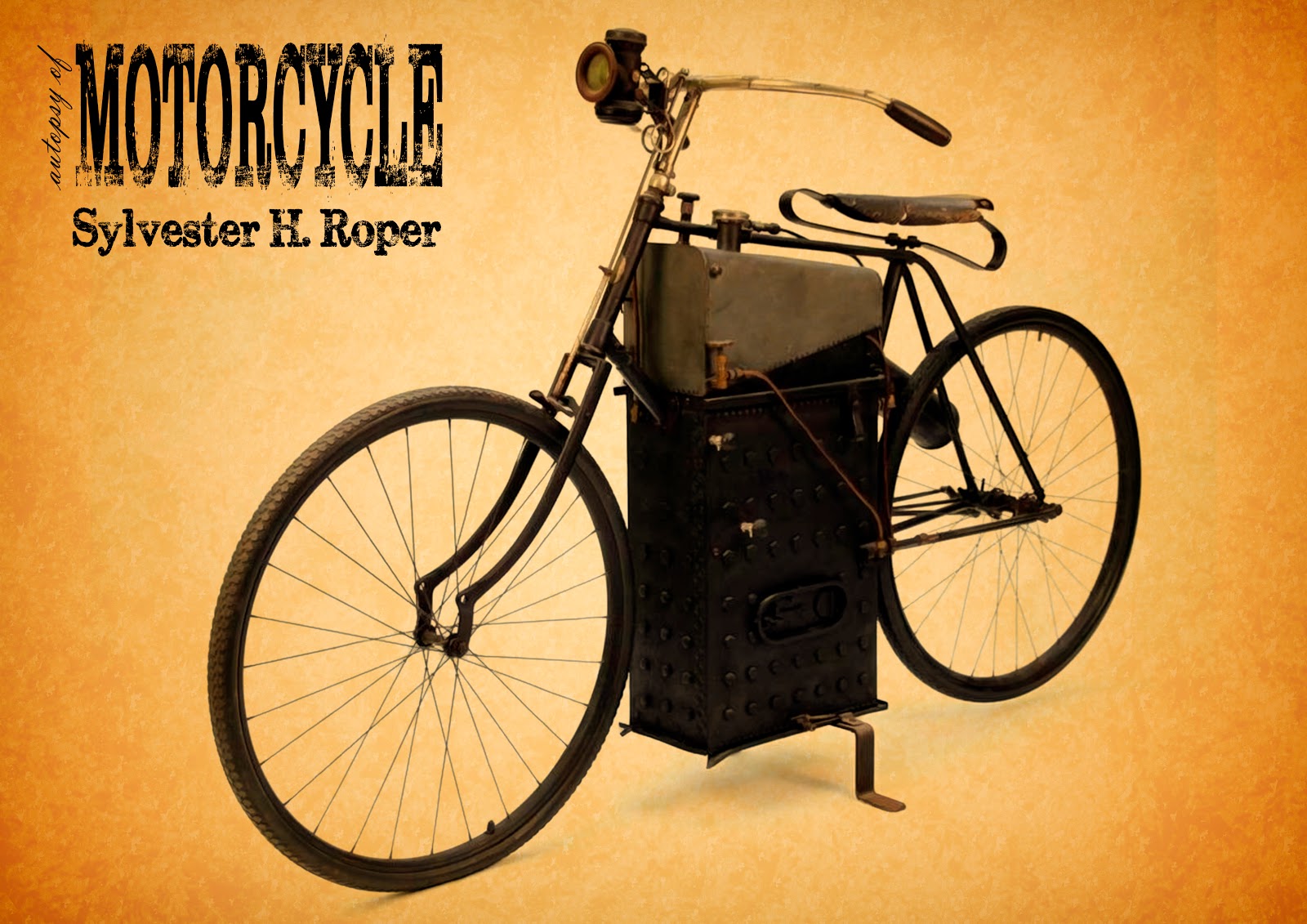 Sylvester roper AUTOPSY OF MOTORCYCLES: Sylvester H. Roper