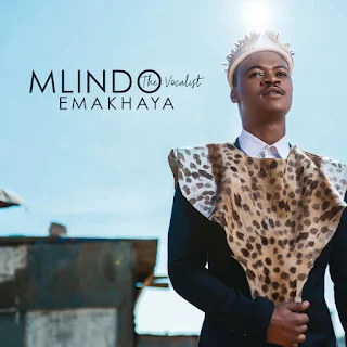 Mlindo The Vocalist - Emakhaya (Album)