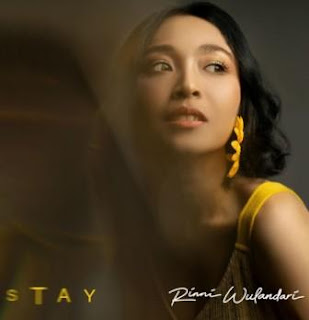 Lirik lagu Rinni Wulandari - Stay terbaru tahun 2019 dan terjemahan