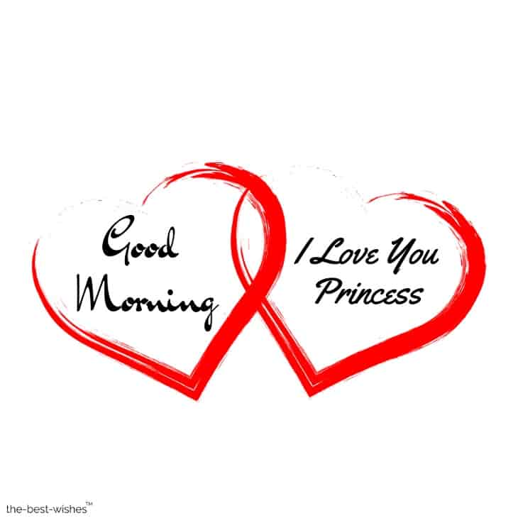 good-morning-my-princess-i-love-you good morning my princess i love you