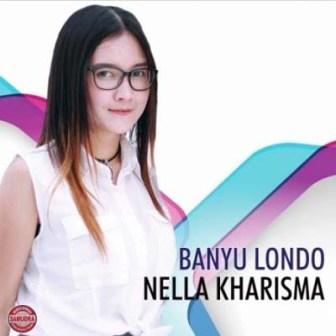 Lirik Lagu Nella Kharisma - Banyu Londo - Kumpulan Lirik Lagu