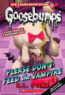 Goosebumps: Please Don't Feed the Vampire!