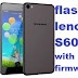 Lenovo S60-A S212 Flash File 100% Tested