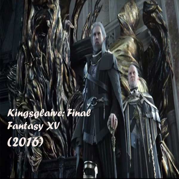 Kingsglaive: Final Fantasy XV, Film Kingsglaive: Final Fantasy XV, Sinopsis Kingsglaive: Final Fantasy XV, Kingsglaive: Final Fantasy XV Trailer