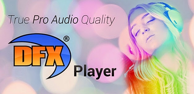 DFX Music Player Enhancer Pro 1.30 APK