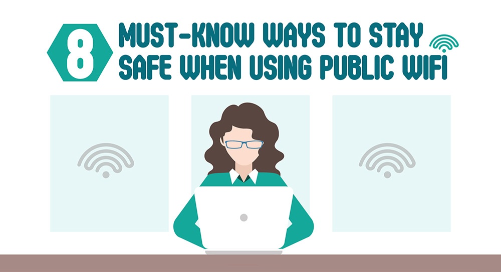 8 MustKnow Ways To Stay Safe When Using Public WiFi Infographic / Digital Information World