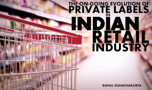 B&E | The On-going Evolution of Private Labels in Indian Retail Industry