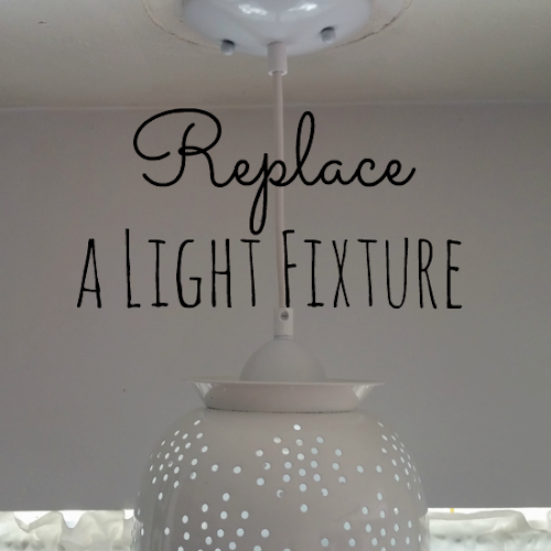 How To Replace A Light Fixture