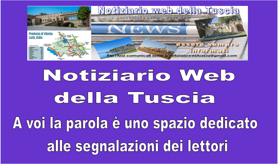 Notiziario Web Della Tuscia un canale dove poter pubblicare le notizie dei lettori