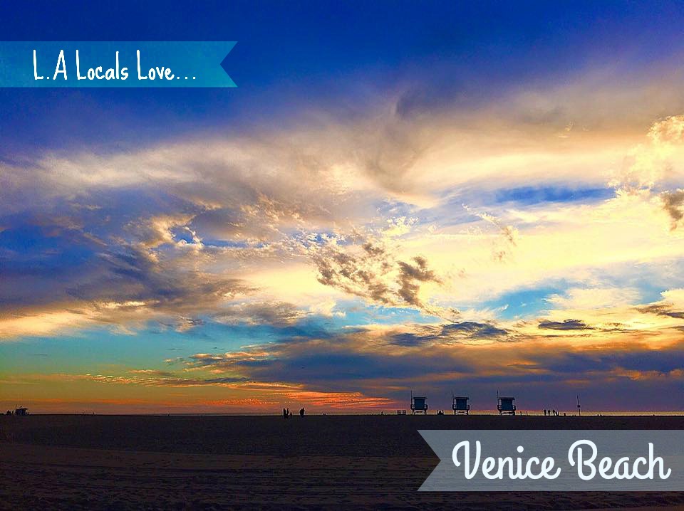 L.A Locals Love: Venice Beach, California