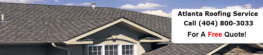 Atlanta Roofing Service - Call (404) 800-3033