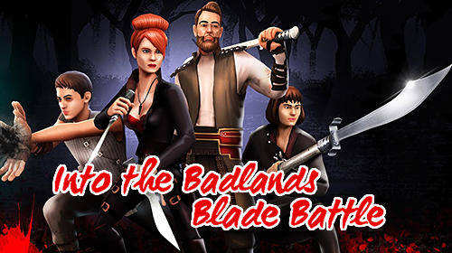 Into The Badlands Blade Battle Android 0.0.95 Full Into The Badlands Blade Battle Android 0.0.95 Full