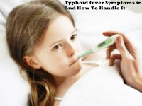 Typhoid fever Symptoms in Child And How To Handle It Typhoid fever Symptoms in Child And How To Handle It