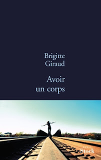 Avoir un corps, Brigitte Giraud