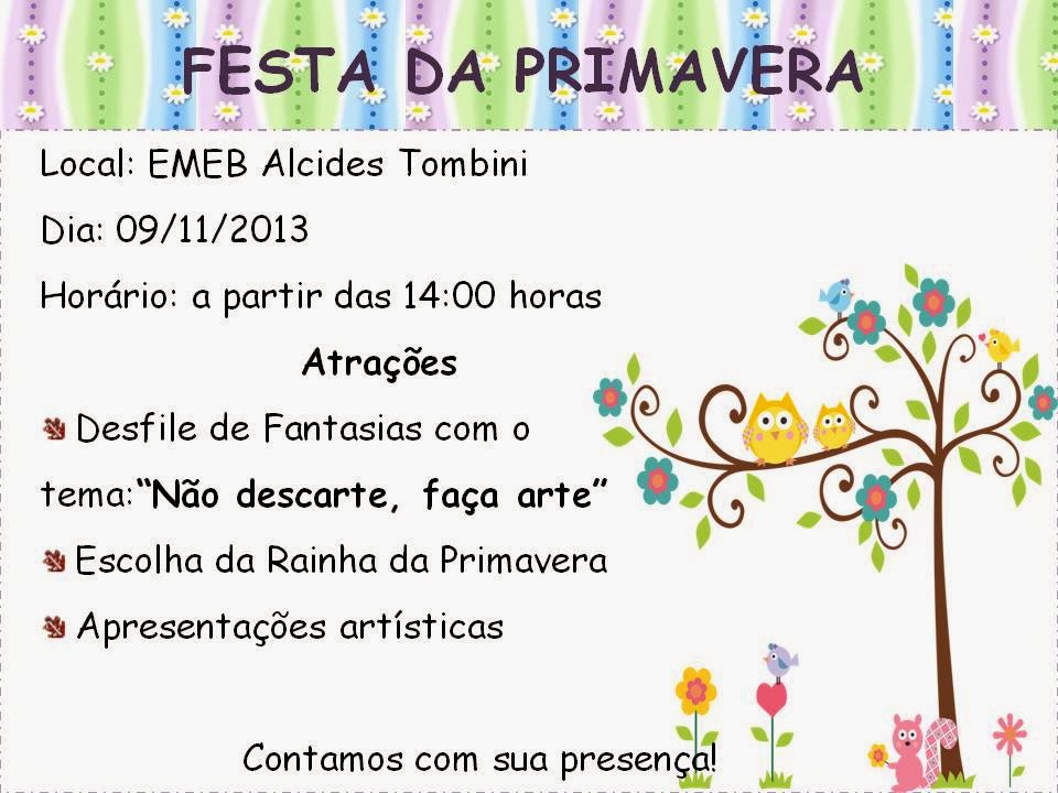 EMEB Alcides Tombini: Convite Festa da Primavera