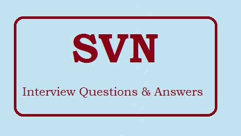 SVN interview questions and answers
